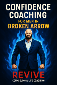 A confidence coach in Broken Arrow helps a man rebuild clarity and direction through strategic life coaching